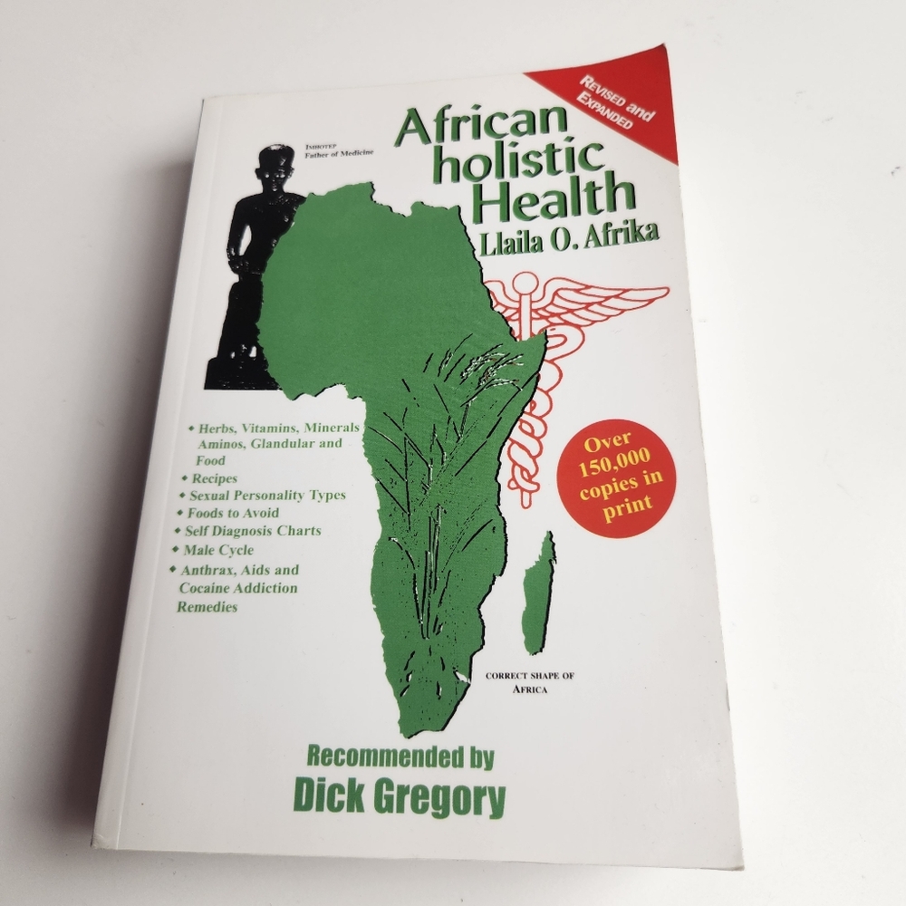 African Holistic Health -- Llaila O. Afrika